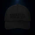 Face It Til You Ace It Unisex Organic Dad Hat - Stitched