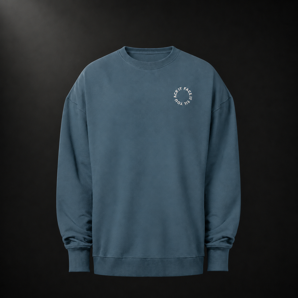Face It Til You Ace It Heavy Sweatshirt - Organic Stitched