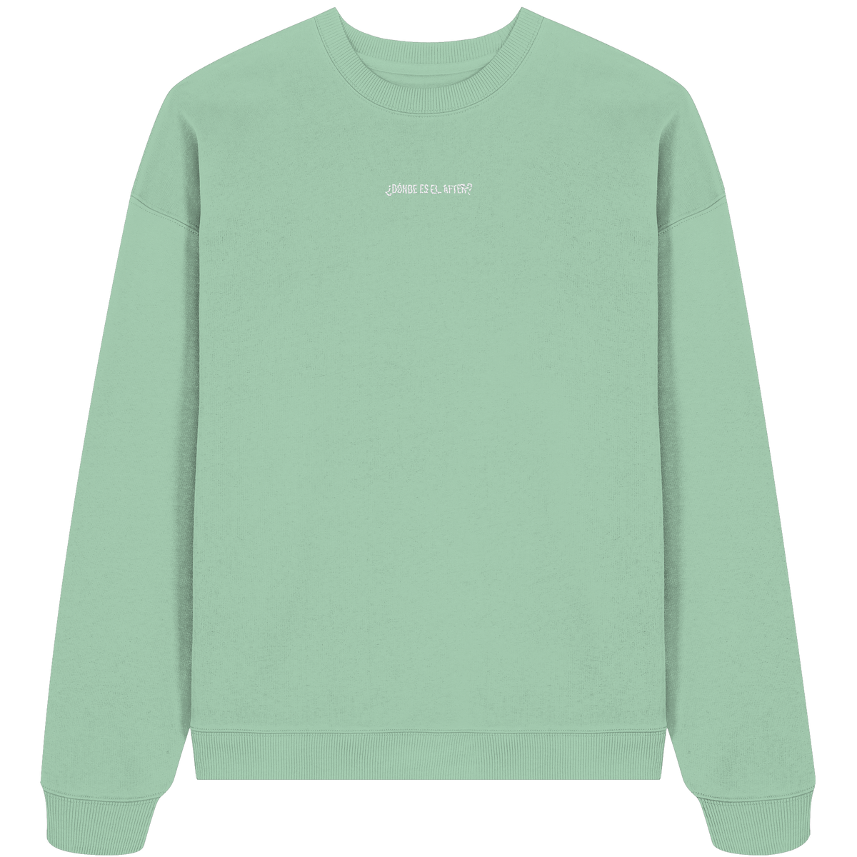 ¿Dónde es el After? – Organic Oversize Sweatshirt in Misty Jade – KABUFF Kreuzberg