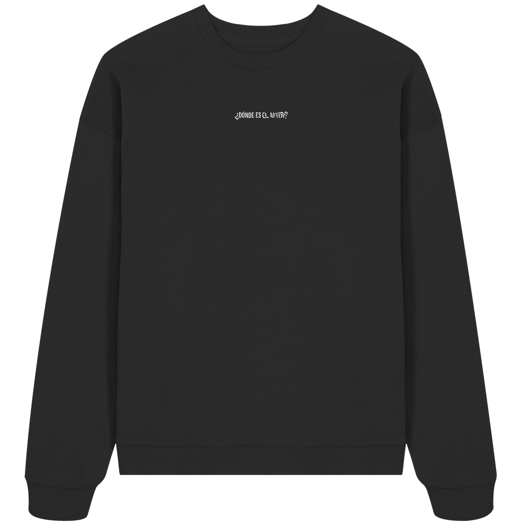 ¿Dónde es el After? - Organic Oversize Sweatshirt