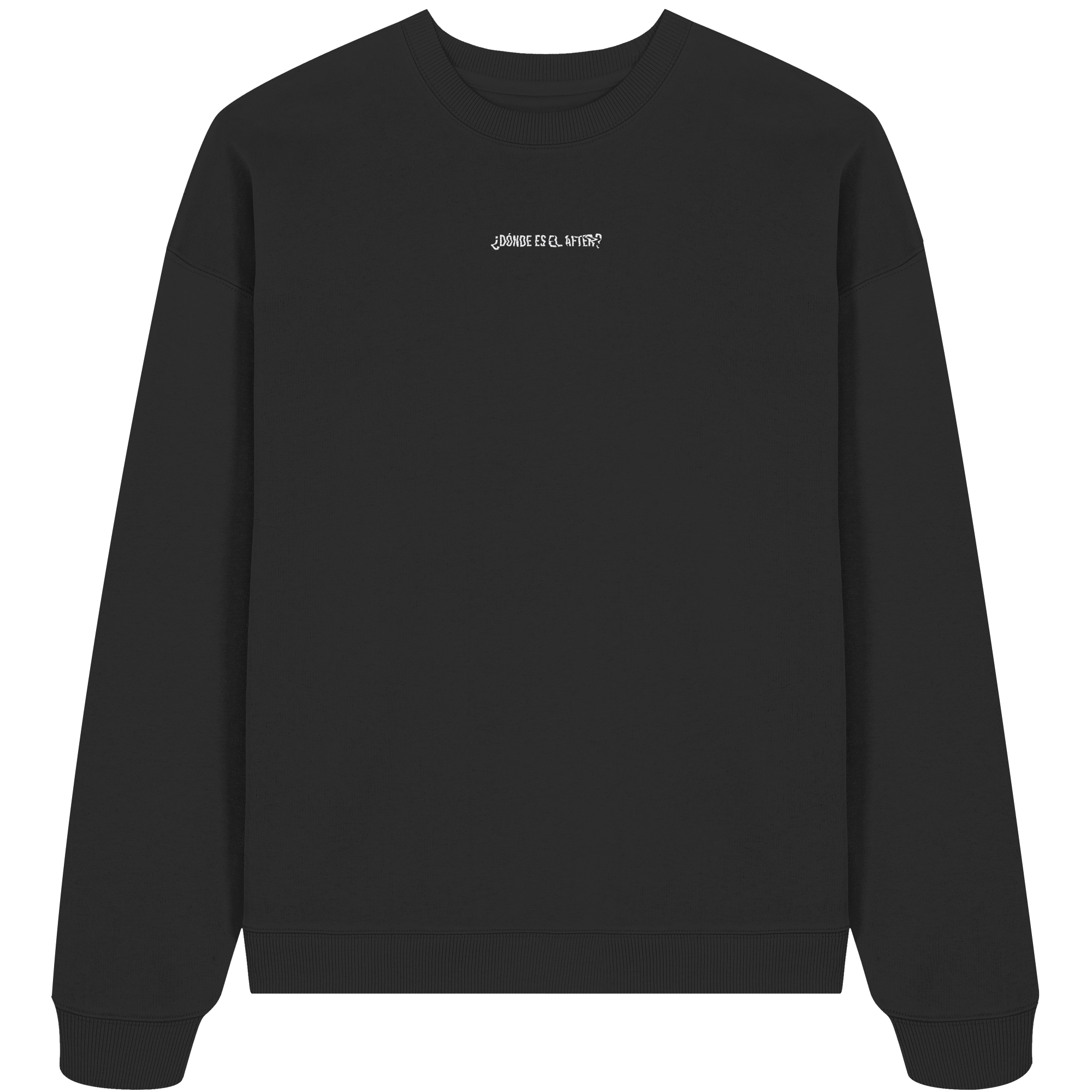 ¿Dónde es el After? - Organic Oversize Sweatshirt