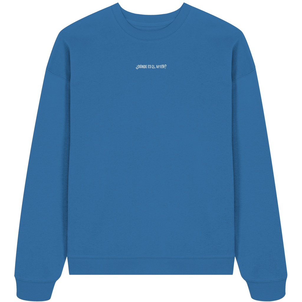 ¿Dónde es el After? - Organic Oversize Sweatshirt