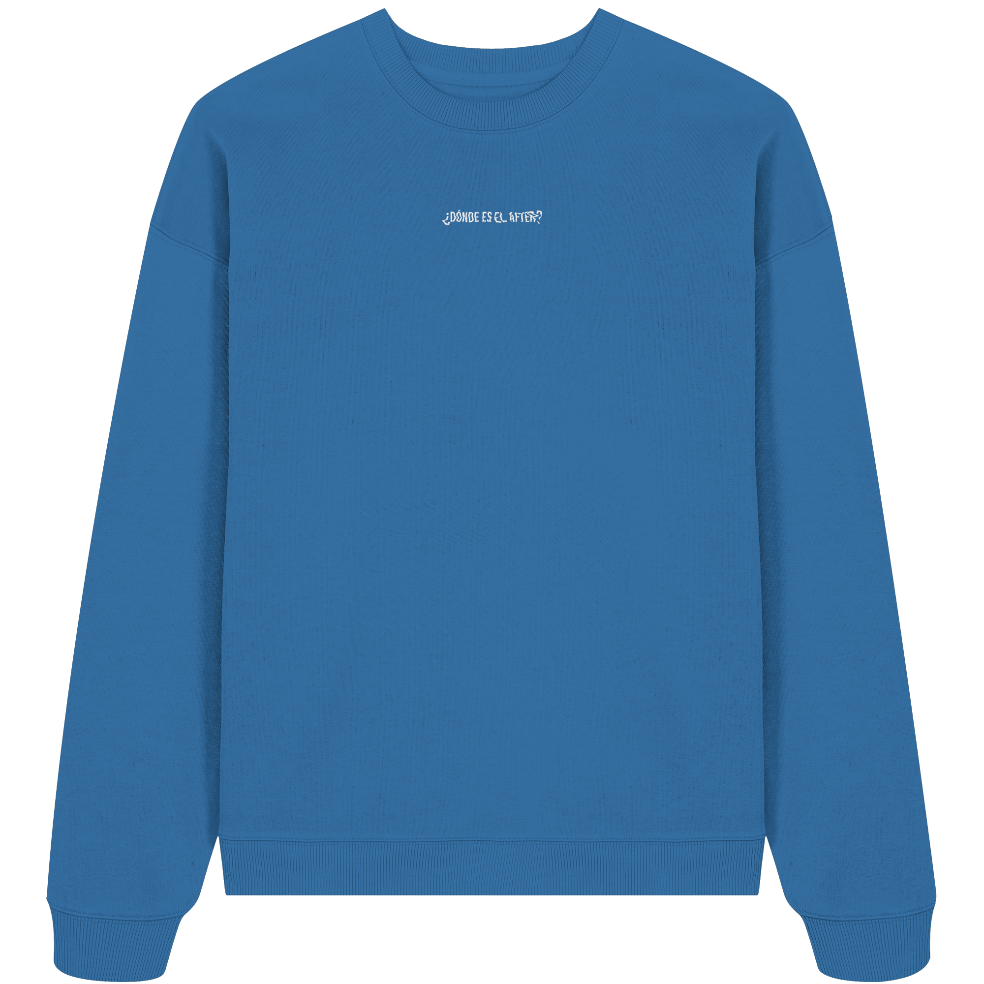 ¿Dónde es el After? - Organic Oversize Sweatshirt