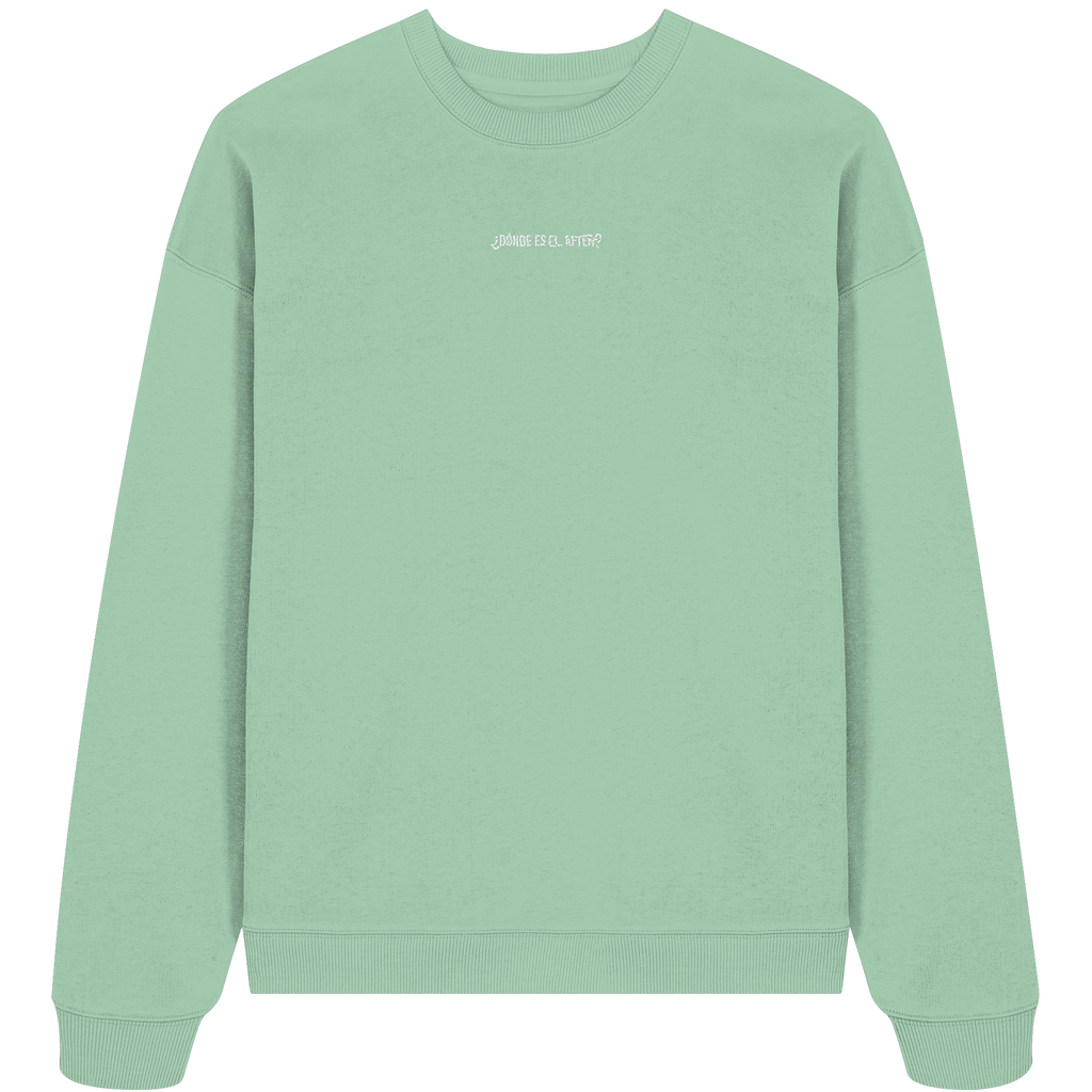 ¿Dónde es el After? - Organic Oversize Sweatshirt