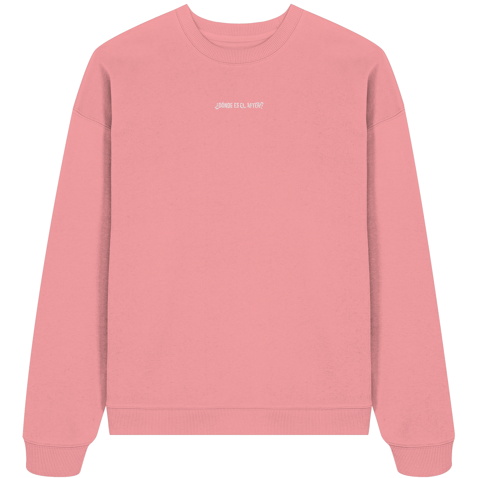 ¿Dónde es el After? - Organic Oversize Sweatshirt